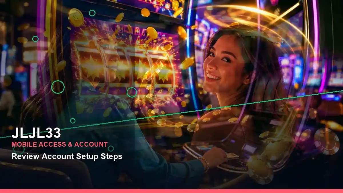 JLJL33 first-deposit and wallet options presented in a mobile-friendly casino layout